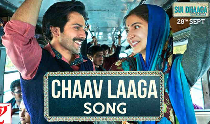 Chaav Laaga Song from Bollywood Film Sui Dhaaga