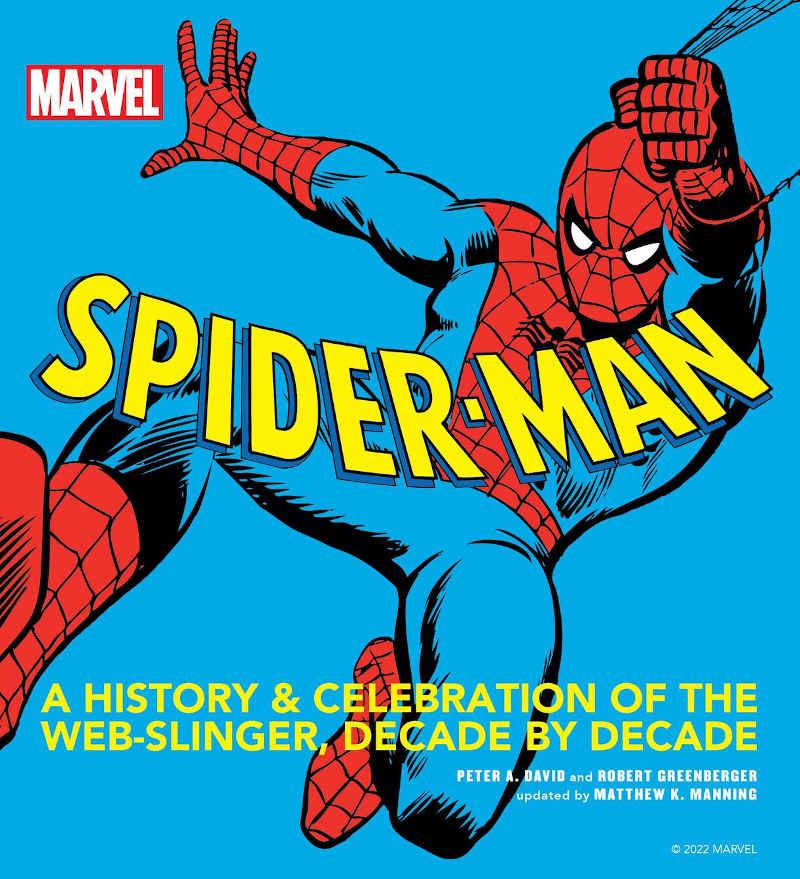 Spider-Man: A History and Celebration of the Web-Slinger. Photo: Marvel Comics