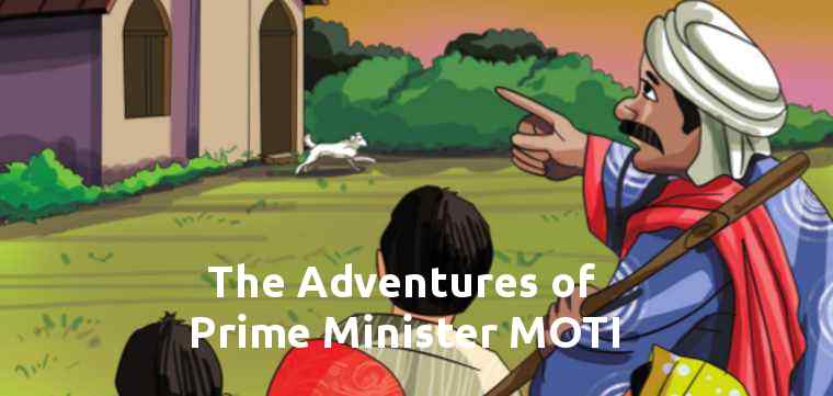 The Adventures of Prime Minister MOTI