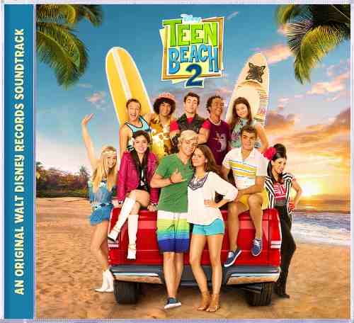 Teen Beach 2 Soundtrack