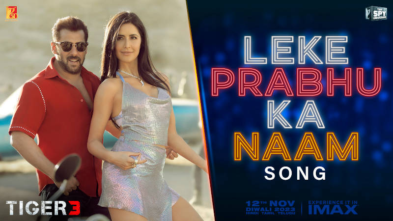 Yash Raj Films Releases Tiger 3 Song Leke Prabhu Ka Naam. Photo: YRF