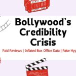 Bollywood Faces Credibility Crisis as Paid Reviews and False Hype Dominate Industry