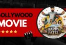 Bollywood Film Happy Patel Khatarnak Jasoos