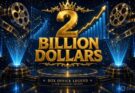 Anatomy of Cinema’s $2 Billion Box Office Club
